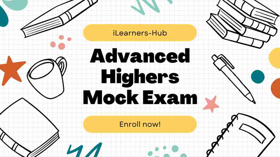 Advanced Highers Mock Exam