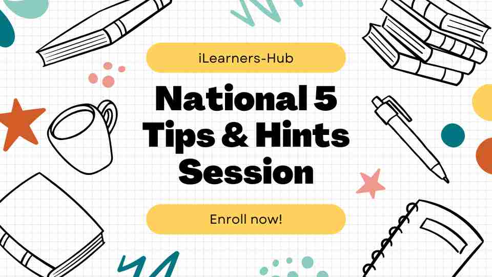 National 5: Tips & Hints Session